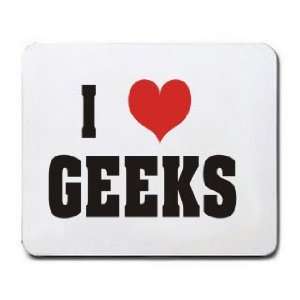  I Love/Heart Geeks Mousepad