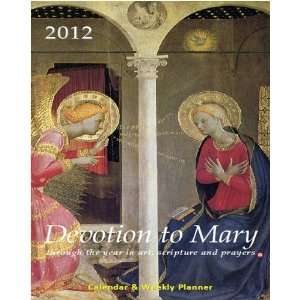   Mary Through the Year in Art, Scripture and Prayers