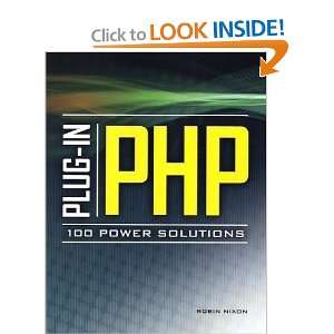  Plug In PHP 100 Power Solutions Simple Solutions to Practical PHP 