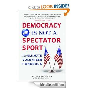 Democracy is Not a Spectator Sport The Ultimate Volunteer Handbook 