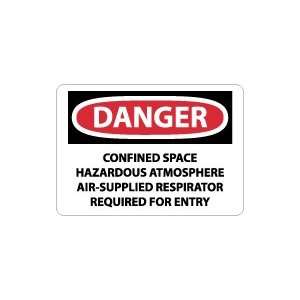  OSHA DANGER Confined Space Hazardous Atmosphere Air 