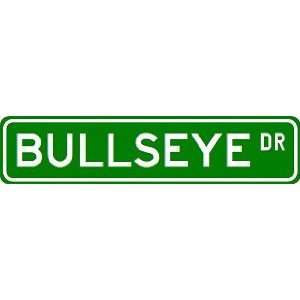  BULLSEYE Street Sign ~ Custom Aluminum Street Signs 
