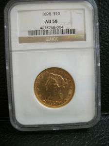 1898 $10 Gold Liberty USA Coin NGC AU58  
