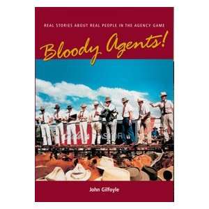  Bloody Agents (9781921555107) John Gilfoyle Books