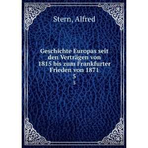 Geschichte Europas seit den VertrÃ¤gen von 1815 bis zum Frankfurter 