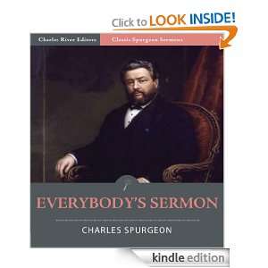 Spurgeon Sermons Everybodys Sermon (Illustrated) Charles Spurgeon 