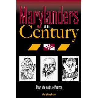  Marylanders of the Century (9781893116115) Barry Rascovar 