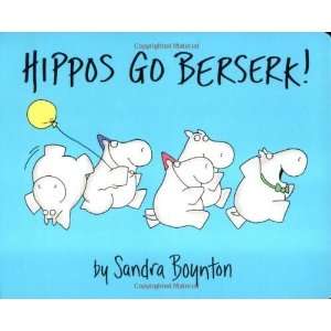 Hippos Go Berserk [Board book] Sandra Boynton Books