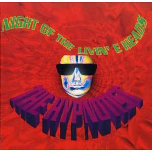  Night Of The Livin E Heads [RARE] The Hypnotist Music