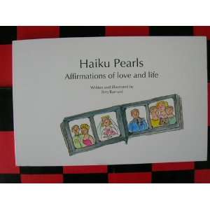  Haiku Pearls Affirmations of Love and Life (9780911985214 