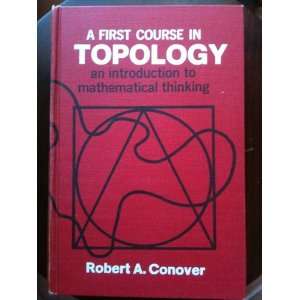  A first course in topology; An introduction to 