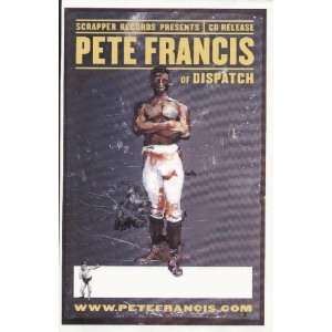  Pete Francis Dispatch 2004 Good To Know CD Promo Poster 