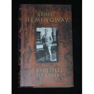  A Farewell to Arms (9781131051895) Ernest Hemingway 