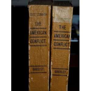  The American Conflict A History of the Great Rebellion 