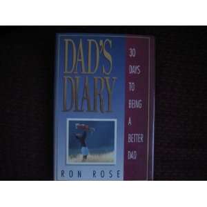  Dads Diary 30 Days to Being a Better Dad (9781878990297 
