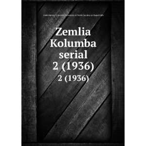  Zemlia Kolumba serial. 2 (1936) (in Russian language 