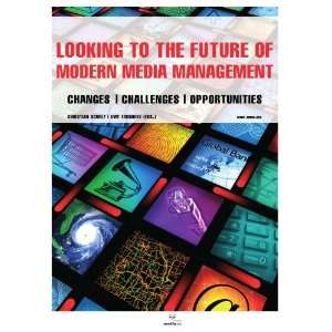 Looking To The Future Of Modern Media Management   Changes 