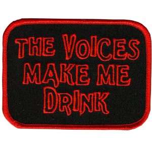  The Voices Make Me Drink Automotive