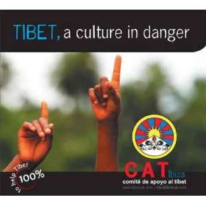    Tibet A Culture In Danger Tibet a Culture in Danger Music