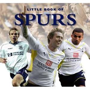  Little Book of Spurs (9781907803086) Books