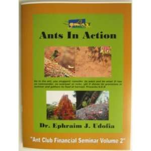  Ants in Action (Ant Club Financial Seminar Volume 2 