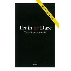  Truth or Dare The Book, The Game, The Fun [Paperback 