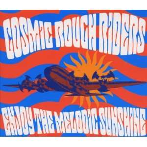  Enjoy the Melodic Sunshine Cosmic Rough Riders Music