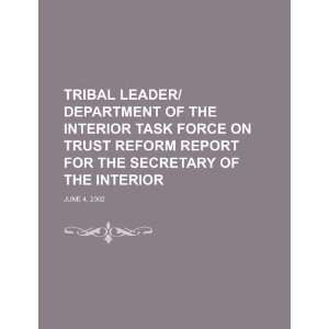 Tribal leader/Department of the Interior Task Force on trust reform 