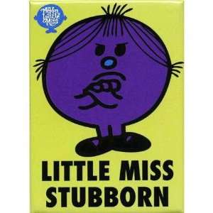  Little Miss Stubborn