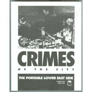  Portable Lower East Side 1990 Volume 7, No. 1  Crimes of 