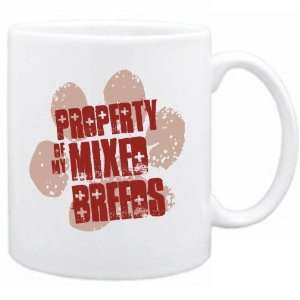New  Property Of My Mixed Breeds  Mug Dog 