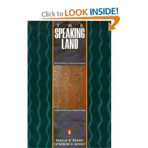 Speaking Land Myth and Story in Aboriginal Australia 
