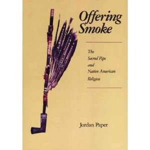   Pipe and Native American Religion (9780888642028) Jordan Paper Books