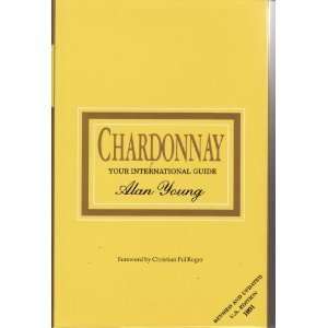  Chardonnay Your International Guide (9780958890311 