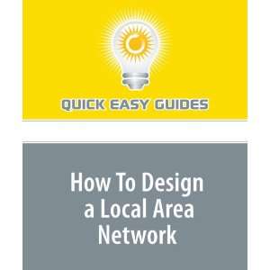  How To Design a Local Area Network LAN Topologies 