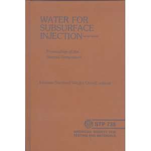  Water for Subsurface Injection Proceedings of 2nd 