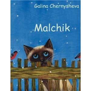  Malchik (9781432709839) Galina Chernysheva Books