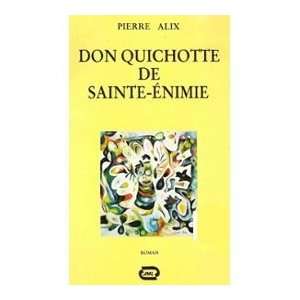    Roman (Romans) (French Edition) (9782863680414) Pierre Alix Books