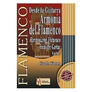  Harmonizing the Flamenco from the Guitar, Vol. 2 Musical 