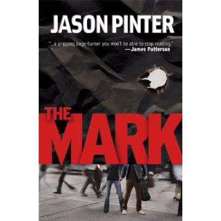 The Mark (Henry Parker Novels) by Jason Pinter (Jun 26, 2007)