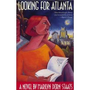  Looking for Atlanta A Novel (9780820321202) Marilyn Dorn 