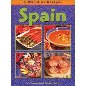  Spain (World of Recipes) (9780431117270) Sue Townsend 