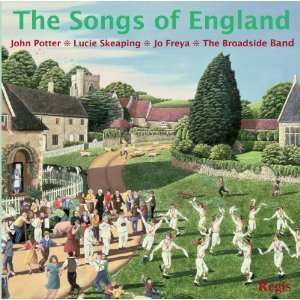  Songs of England Potter, Skeaping, Freya, Broadside Band Music