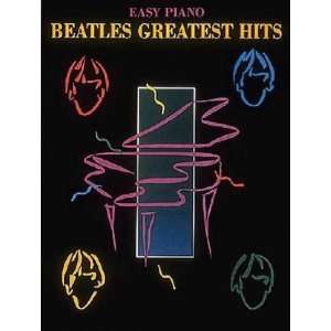  Beatles Greatest Hits Easy Piano Not Available (NA 