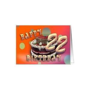  Happy Birthday 22nd German Cake chocolate care birthday 