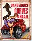 Dangerous Curves Ahead HOT ROD Tin Sign Metal Poster