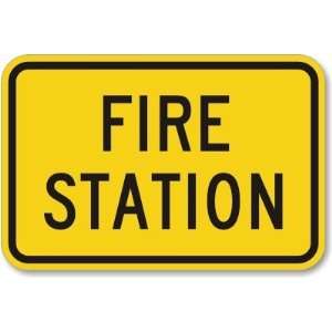  Fire Station Engineer Grade Sign, 18 x 12 Office 