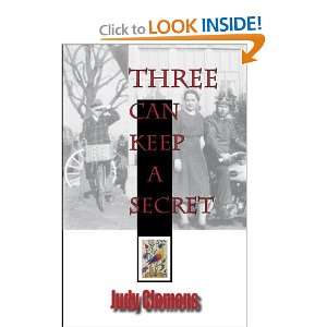  Three Can Keep a Secret (9781590581865) Judy Clemens 