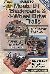 Guide to Moab, Ut Backroads and 4 Wheel Drive Trails  