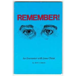  Remember An Encounter With Jesus Christ (9789998880511 